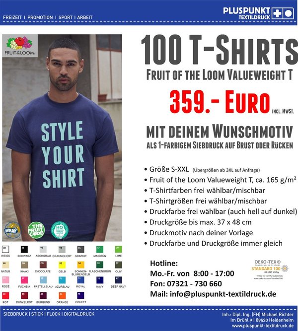 100 x Fruit of the Loom Valueweight T-Shirt, 1-seitig, 1-farbig bedruckt