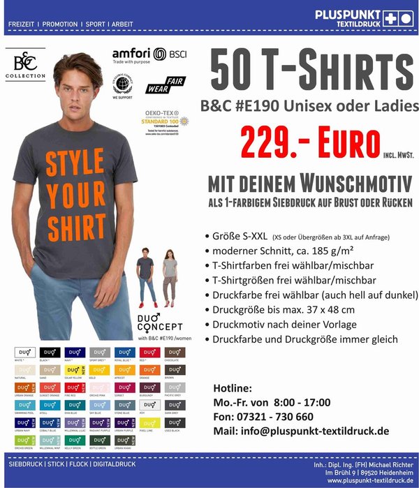 50 x B&C #E190 T-Shirts, mit deinem Wunschmotiv, als 1-farbigem Siebdruck auf Brust oder Rücken